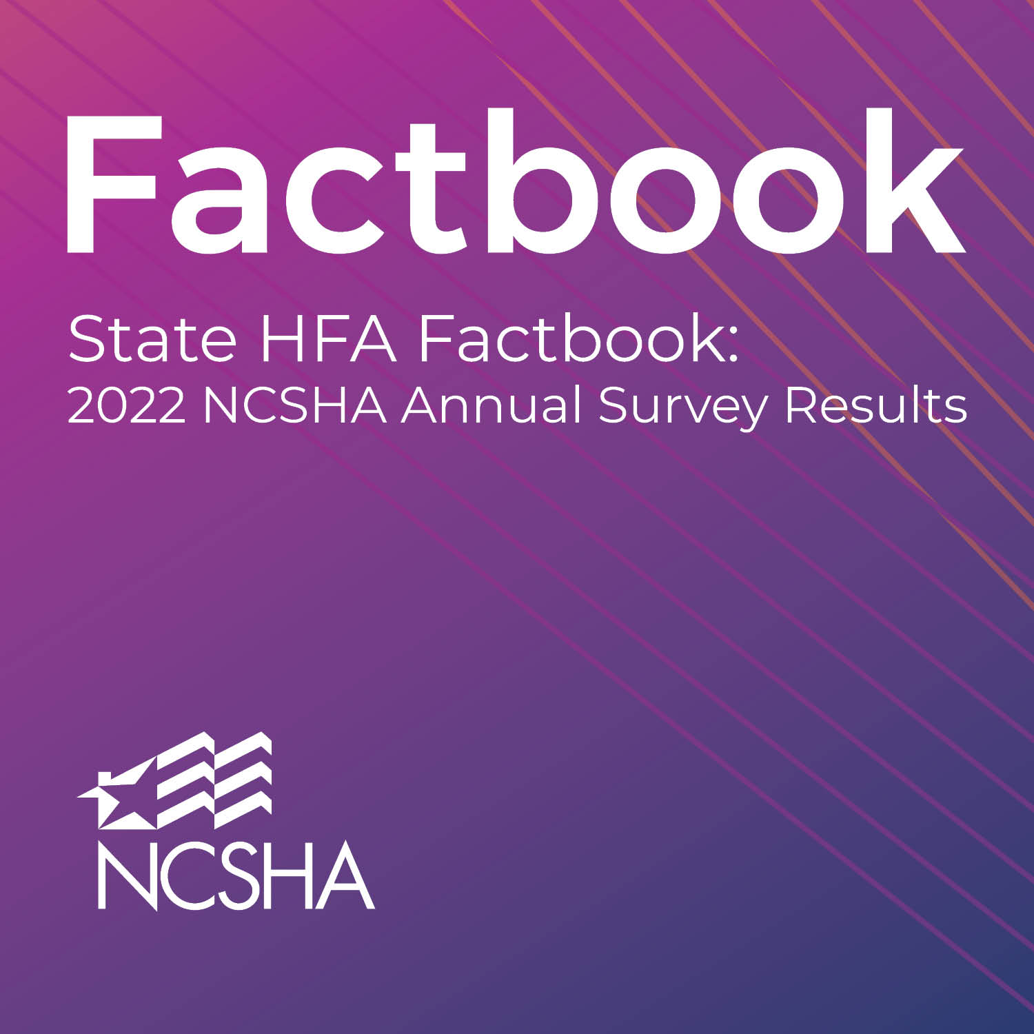   NOW AVAILABLE! 2022 State HFA Factbook